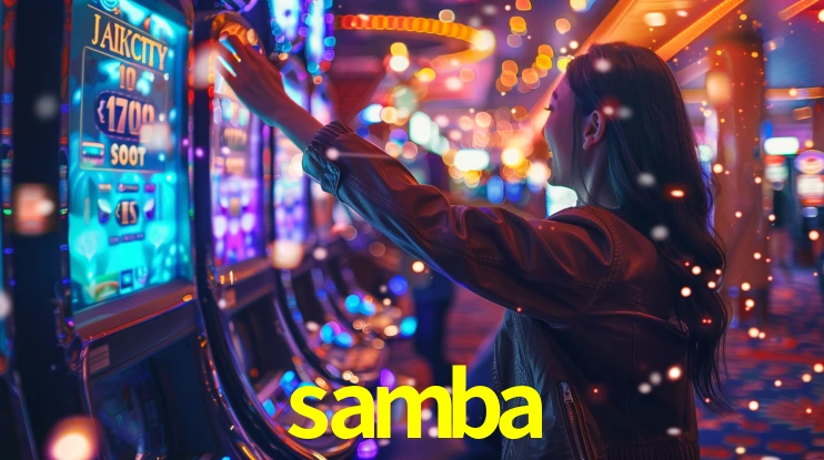 samba: Jogos de Caça-Níqueis-Altas Recompensas, Roleta-Velocidade, Blackjack-Desafios Máximos